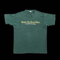 when all else fails t-shirts | Vintage.City 古着屋、古着コーデ情報を発信